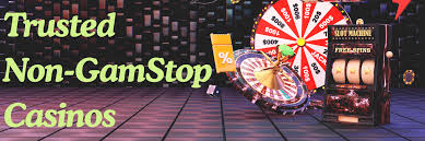 Exploring Casinos Not Registered on Gamstop Your Guide to Alternative Gaming Options