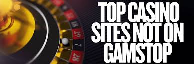 Exploring Non-Gamstop UK Casinos Your Ultimate Guide