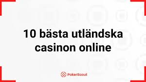 Spela på Utländska Casinon En Guide till de Bästa Alternativen