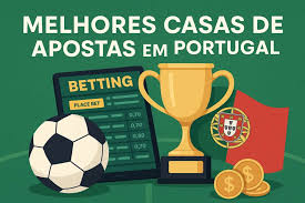 Casas de Apostas em Portugal Guia Completo para Apostadores 1732744643